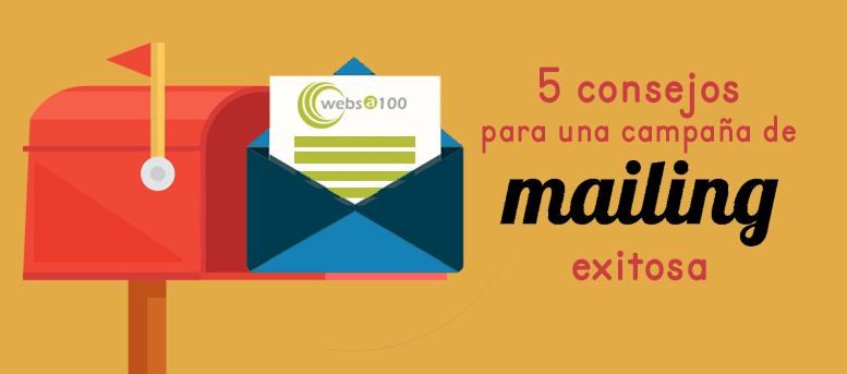 5 consejos para una campaña de mailing exitosa