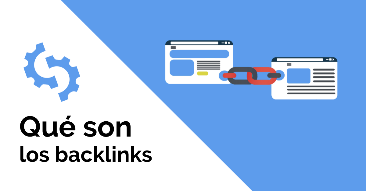 ¿Qué son los backlinks y cómo conseguirlos